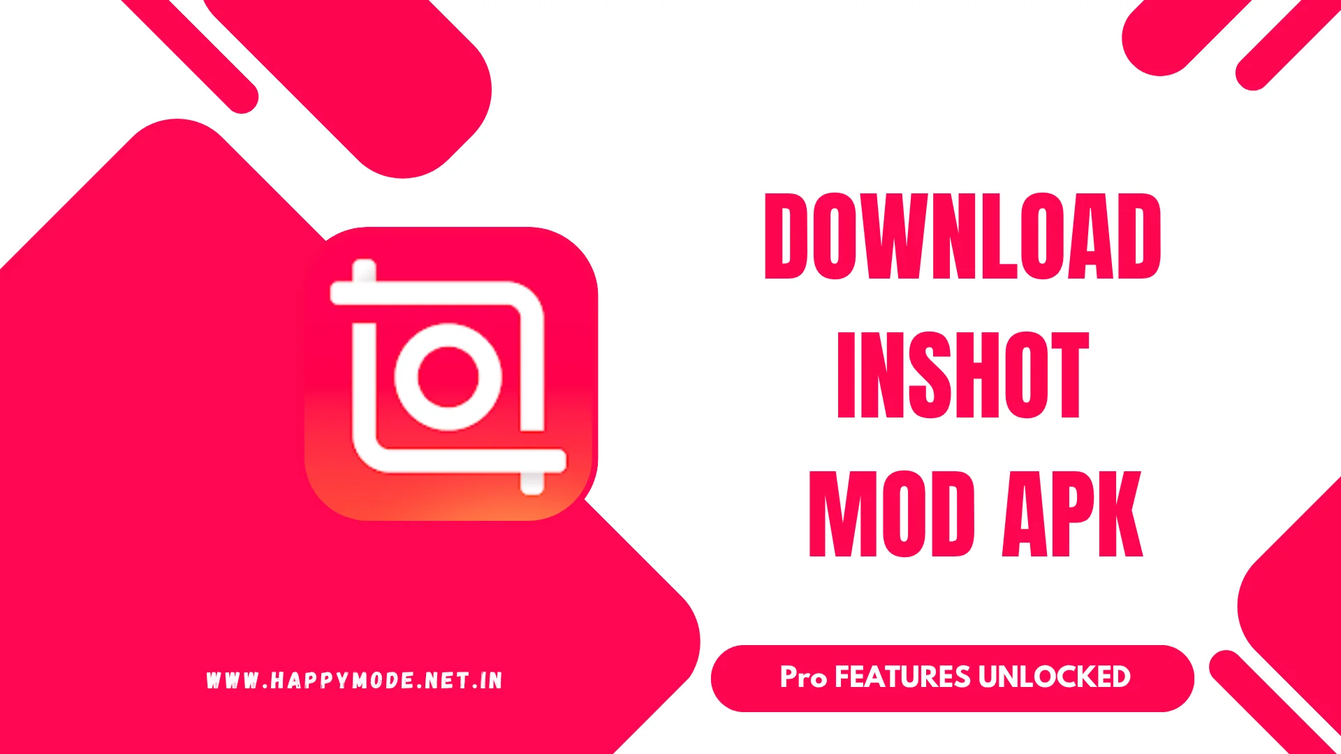 Inshot MOD APK Download [ Pro Unlocked ] – Happymod